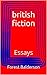 British Fiction- Essays