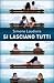 Si lasciano tutti by Simone Laudiero