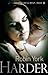 Harder (Caroline & West, #2)