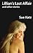 Lillian's Last Affair: and other stories