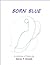 Born Blue