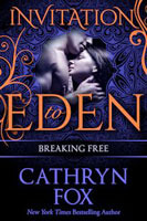 Breaking Free (Invitation to Eden #7)