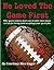 He Loved The Game First: Why sports widows don’t exist & other must-know secrets for loving (and accepting) your sports fan