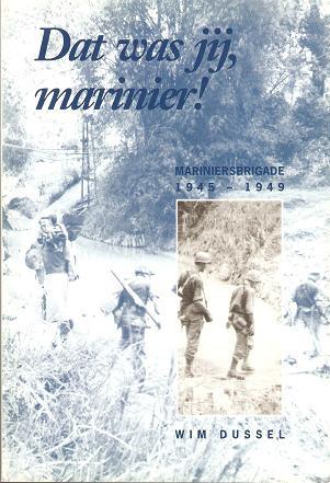 Dat was jij, marinier! Mariniersbrigade, 1945-1949