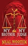 My Brother, MY Judge