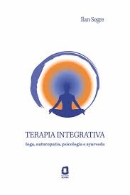 Terapia Integrativa - Ioga, naturopatia, psicologia e ayurveda