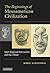 The Beginnings of Mesoamerican Civilization: Inter-Regional Interaction and the Olmec