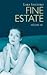 Fine estate
