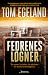 Fædrenes løgne by Tom Egeland Fædrenes løgne by Tom Egeland