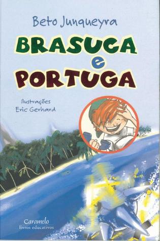 Brasuca e Portuga