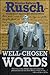 Well-Chosen Words