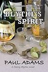Blythe's Spirit by Paul     Adams