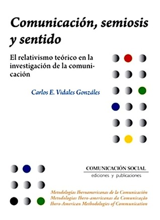 Comunicación, semiosis y sentido