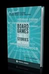 Boardgames That Tell Stories by Ignacy Trzewiczek