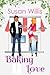 Baking Love by Susan Willis