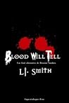 Blood Will Tell