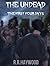 The Undead. The First Four Days by R.R. Haywood