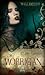 Die Morrigan (Wild Roses,#3)