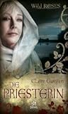 Die Priesterin by Claire Gavilan