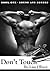 Don't Touch (Bound and Bonded, #1)