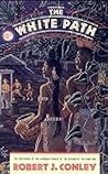 The White Path (The Real People, #3)