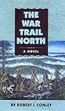 The War Trail North