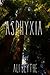 Asphyxia