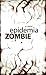 Epidemia Zombie (Epidemia Zombie #1)