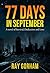 77 Days in September by Ray Gorham