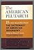 The American Plutarch: 18 Lives Selected from the Dictionary of American Biography