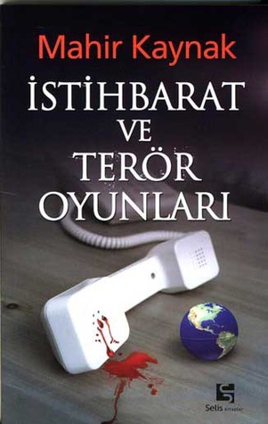 İstihbarat ve Terör Oyunları
