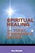 Spiritual Healing for Today Tomorrow by Don Mardak