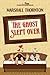 The Ghost Slept Over
