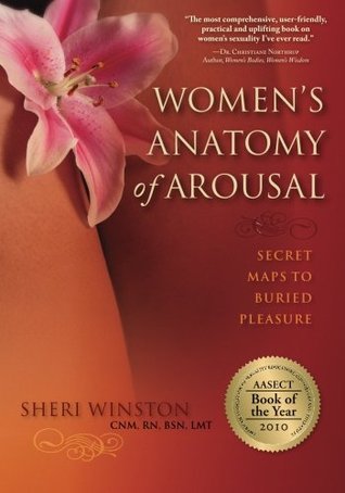 Women's Anatomy of Arousal: Secret Maps to Buried Pleasure (Paperback)