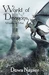 World of Dragons, Worlds of Mist (Many Kingdoms, #3) World of Dragons, Worlds of Mist (Many Kingdoms, #3)