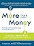 More Than Just Money: Practical and Provocative Steps to Nonprofit Success