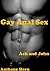 Gay Anal Sex: Josh and Adam (Gay Sex Fantasy) (Gay Sex Stories XXX)