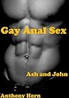 Gay Anal Sex: Josh and Adam (Gay Sex Fantasy) (Gay Sex Stories XXX)