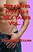 Steaming Hot Gay Sex Tales Vol. 1 (Warning: Sexually Explicit Content)