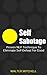 Self Sabotage: Proven NLP Technique To Eliminate Self Defeat For Good (Anxiety, NLP Techniques, Social Anxiety, Overcoming Fear Book 1)