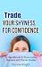 Trade Your Shyness for Conf...