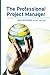 The Professional Project Ma...