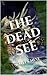 The Dead See