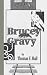 Brucey Gravy