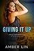 Giving It Up (The Lost Girls #1)