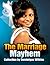 The Marriage Mayhem Collection: A Short Story