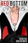 Red Bottom Diaries: Part 1