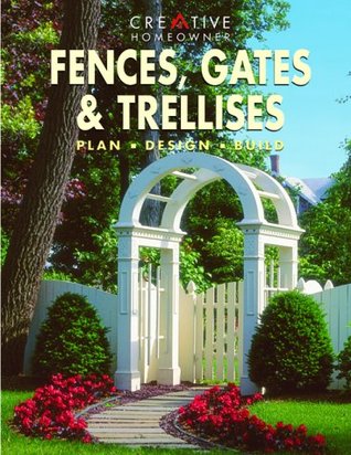 Fences, Gates and Trellises (Paperback)