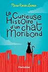 La Curieuse Histoire d'un chat moribond