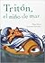 Tritón, el niño de mar
